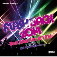 DJ DDT-TROPICANA - Flashback 2014 -Best Club Hits Of 2014- (Mix CD)