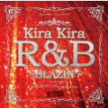 DJ DDT-TROPICANA - Kira Kira R&B -Blazin'- (Mix CD)