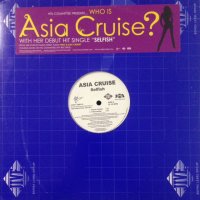 Asia Cruise - Selfish (12'')