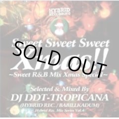 DJ DDT-TROPICANA - Sweet Sweet Sweet Xmas!! -Sweet R&B Mix Xmas