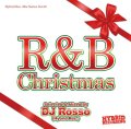 DJ Rosso - R&B Christmas (Mix CD)