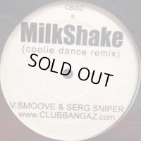 Kelis feat. V. Smoove & Serg Sniper - Milkshake (Coolie Dance Remix) (12'')