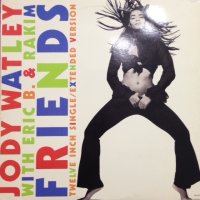 Jody Watley with Eric B. & Rakim - Friends (12'')