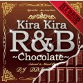DJ DDT-Tropicana - Kira Kira R&B -Chocolate- (Mix CD)