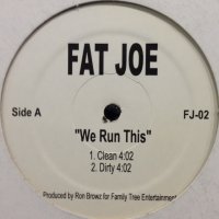 Fat Joe - We Run This (12'')