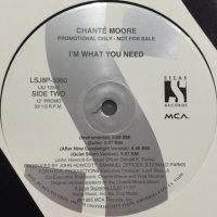 Chante Moore - I'm What You Need (After Nine Candlelight Version) (12'') (i)