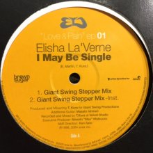 他の写真2: Elisha La'Verne - I May Be Single (New Remix !!) (12'')