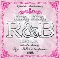 DJ DDT-Tropicana - Kira Kira R&B -Heart- (Mix CD)