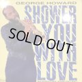 George Howard introducing John Pagano - Shower You With Love (12'')
