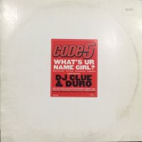 Code 5 - What's UR Name Girl? (12'')