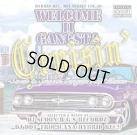 DJ Scoon & DJ DDT-TROPICANA - Welcome II Gangsta Cruisin' -Sweet & Smooth Gangsta Rap Mixxx- (Mix CD)