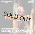 【ラスト1枚！！】DJ DDT-Tropicana - Hottest !! -Dancehall Style R&B Mix- (Mix CD)