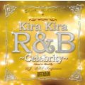 DJ DDT-Tropicana - Kira Kira R&B -Celebrity- (Mix CD)