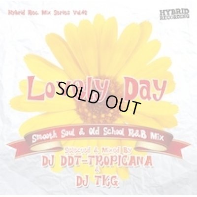 画像1: DJ DDT-TROPICANA & DJ TKG - Lovely Day -Smooth Soul & Old School R&B Mix- (Mix CD)