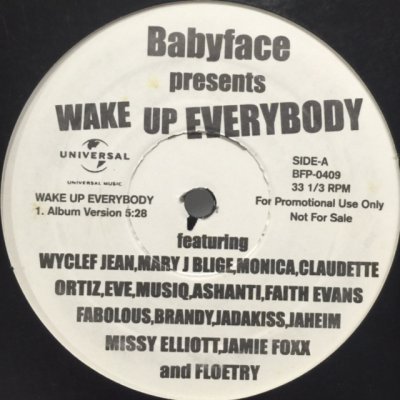 画像1: Babyface feat. Wyclef Jean, Mary J. Blige, Monica, Glaudette Ortiz, Eve, Musio, Ashanti, Faith Evans, Fabolous, Brandy, Jadakiss, Jaheim, Missy Elliott, Jamie Foxx & Floetry - Wake Up Everybody (12'')