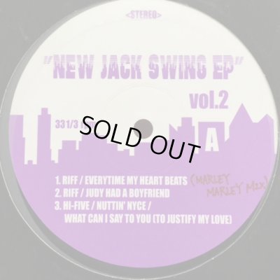 画像1: V.A. - New Jack Swing EP Vol.2 (inc. Riff - Everytime My Heart Beats (Narley Marley Mix) & Troop - Fly Away etc...) (12'')