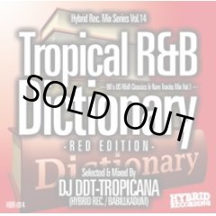 DJ DDT-TROPICANA - Tropical R&B Dictionary –Red Edition- -90's US R&B  Classics & Rare Tracks Mix Vol.1- (Mix CD) - FATMAN RECORDS