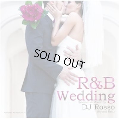 画像1: DJ Rosso (Hybrid Rec.) - R&B Wedding (Mix CD)