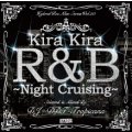DJ DDT-Tropicana - Kira Kira R&B -Night Cruising- (Mix CD)