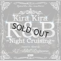 DJ DDT-Tropicana - Kira Kira R&B -Night Cruising- (Mix CD)