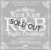 DJ DDT-Tropicana - Kira Kira R&B -Night Cruising- (Mix CD)