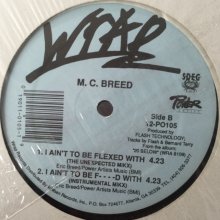 他の写真1: M. C. Breed - I Ain't To Be Fucked With (12'')