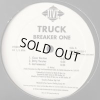 Truck - Breaker One (b/w Bring It To The Cypher) (12'')