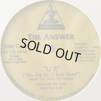 The Answer - U'R (You Are All I'll Ever Need) (12'')