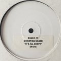 Romeo feat. Christina Milian - It's All Gravy (12'')