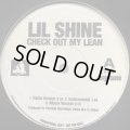 Lil Shine - Check Out My Lean (12'')