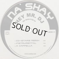 Na'Shay feat. Roscoe & Neb Luv - Hey Mr DJ (12'')