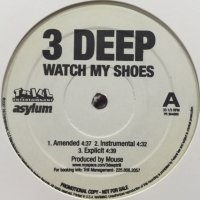 3 Deep - Watch My Shoes (12'')
