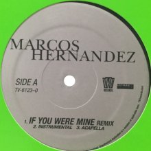 他の写真1: Marcos Hernandez - If You Were Mine (Remix) (12'')
