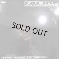 Fat Joe Da Gangsta - The Shit Is Real (12'')