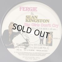 Fergie & Sean Kingston - Big Girls Don't Cry (Ex Club Mix) (12'')