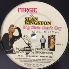 他の写真1: Fergie & Sean Kingston - Big Girls Don't Cry (Ex Club Mix) (12'')