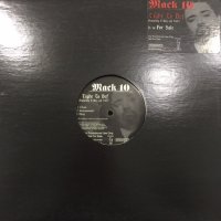 Mack 10 feat. T-Boz (of TLC) - Tight To Def (12'')