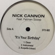 他の写真1: Nick Cannon feat. Fatman Scoop - It's Your Birthday (12'')