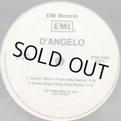 D'Angelo Cruisin' King Tech Remixesレコード D'Angelo – Cruisin' (King Tech Remixes) – Vinyl (White label