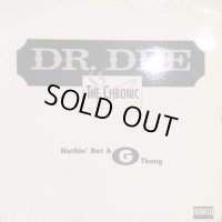 Dr. Dre feat. Snoop Doggy Dogg - Nuthin' But A "G" Thang (12'')