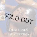 Deni Hines - Pay Attention (LP) (inc. I Like The Way, Go Slow, It's Alright and more...)