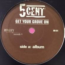 他の写真1: 5 Cent - Get Your Groove On (12'')