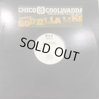 Chico & Coolwadda - Godzilla Like (12'')