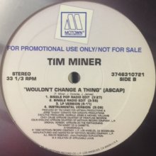 他の写真1: Tim Miner - Wouldn't Change A Thing (12'')