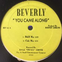 Beverly - You Came Along (12'')