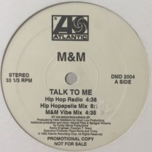 他の写真2: M & M - Talk To Me (12'') (ピンピン！！) (US Promo !!)