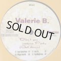 Valerie B. - Don't You Wanna Party (Get Down) (12'')