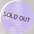 L. - How We Do (12'') (正規再発盤)