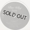 Bee Why - Reality (12'')