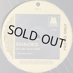Shades - Tell Me Your Name (Clark Kent Remix) (12